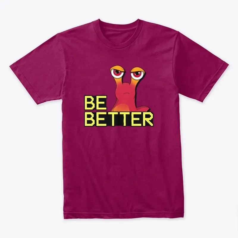 Be Better